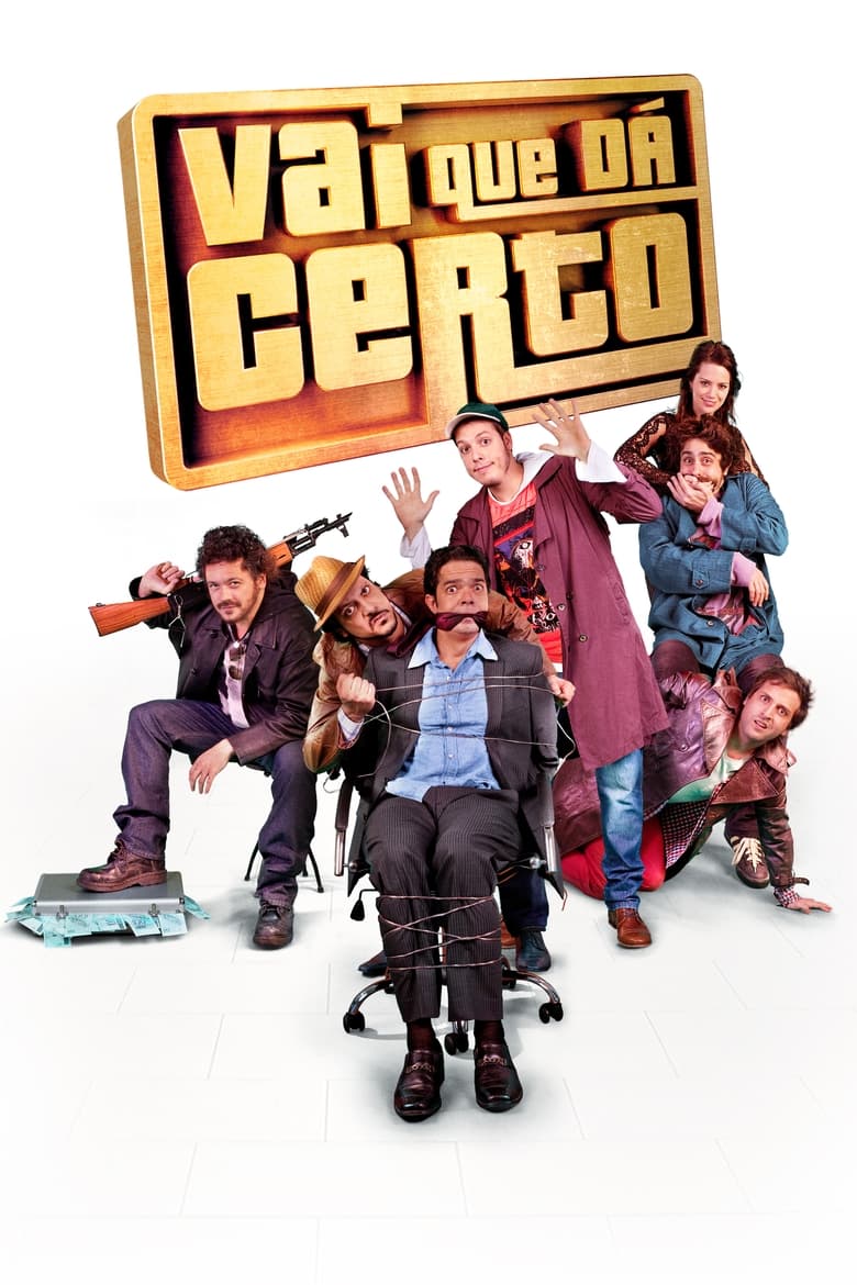 Poster of Vai Que Dá Certo