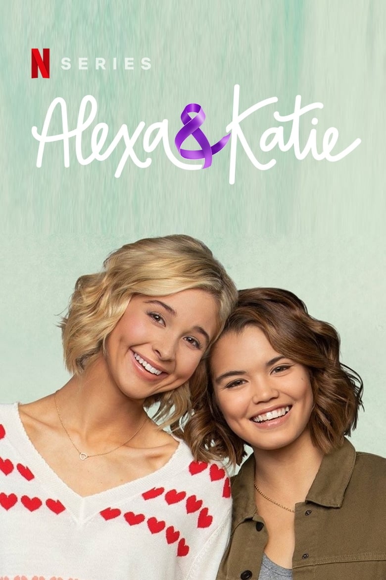 Poster of Episodes in Alexa & Katie - Part 4 - Part 4