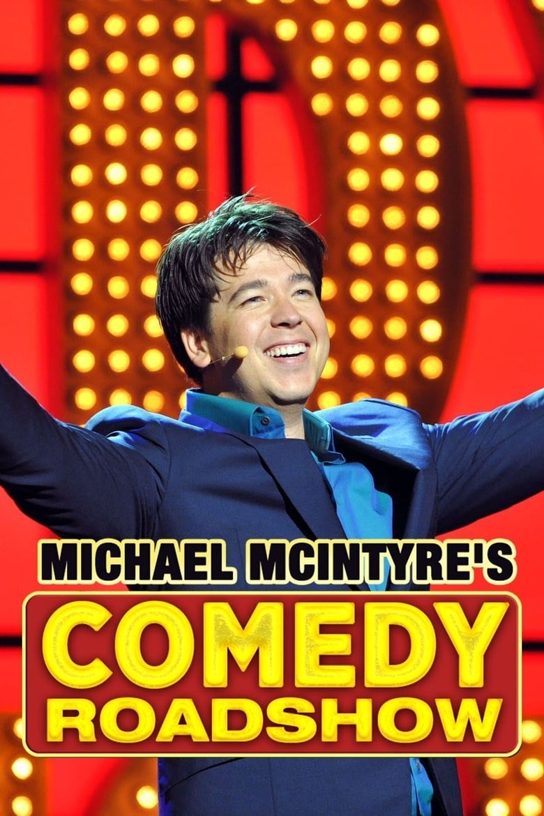 Poster of Michael McIntyre's Comedy Roadshow