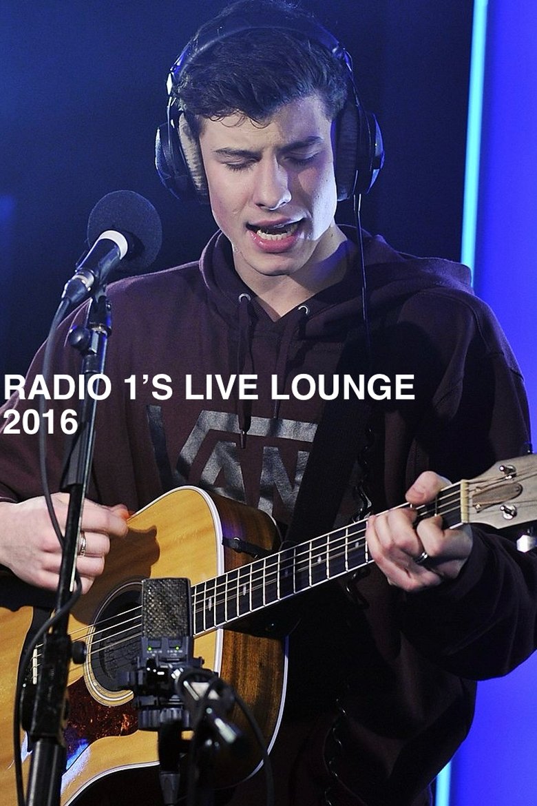 Poster of Episodes in BBC Radio 1's Live Lounge - 2016 - 2016