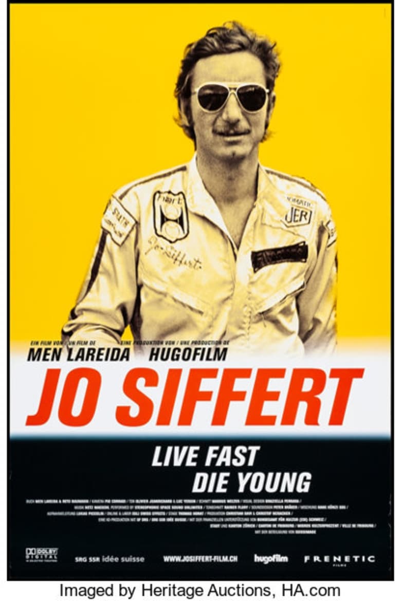 Poster of Jo Siffert: Live Fast - Die Young