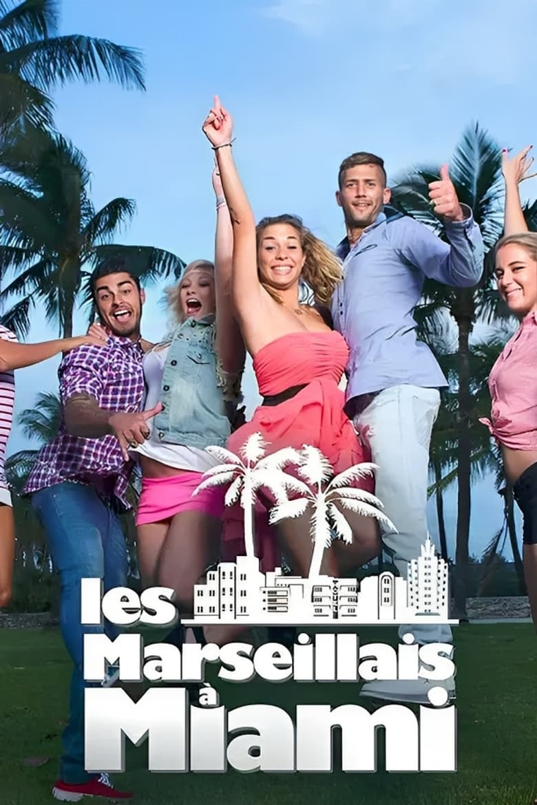 Poster of Cast and Crew in Les Marseillais - Season 1 - Episode 8 - Episode 8