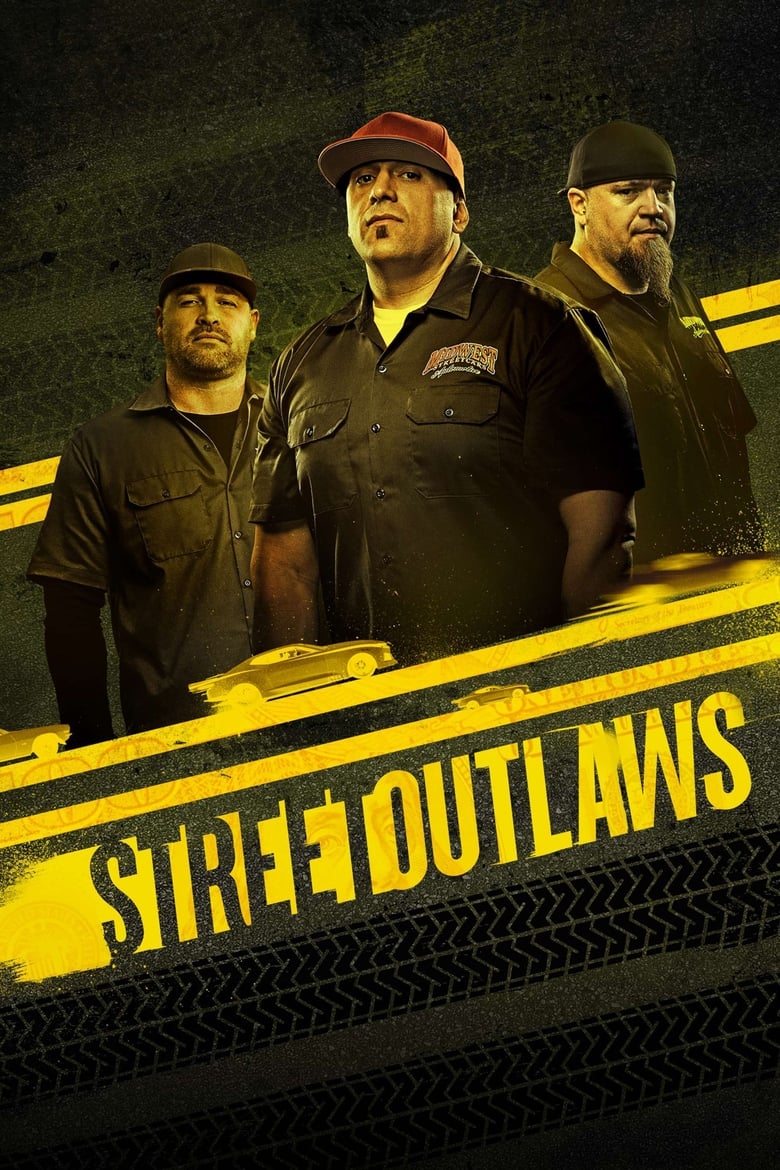 Poster of Cast and Crew in Street Outlaws - Season 18 - Episode 6 - Watch The Throne