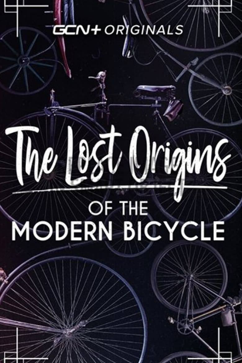 Poster of Lost Origins of the Modern Bicycle