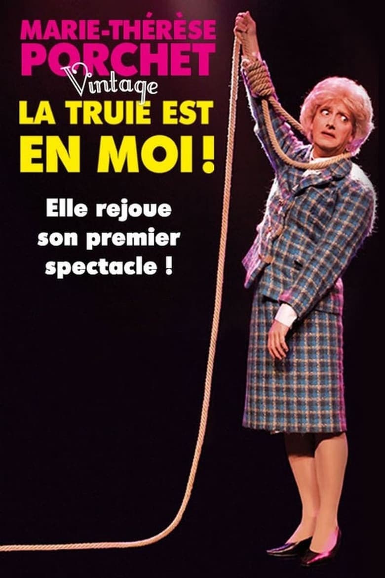 Poster of Marie-Thérèse Porchet : La Truie est en Moi !, vintage