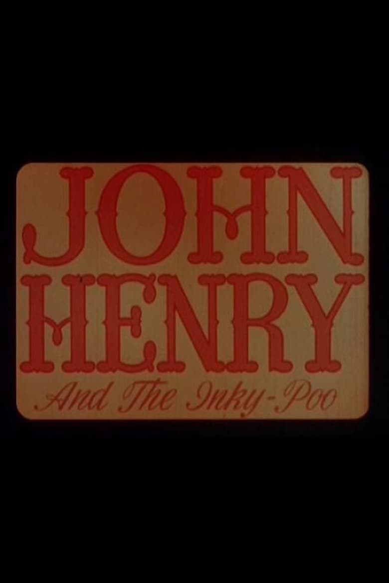 Poster of John Henry and the Inky-Poo