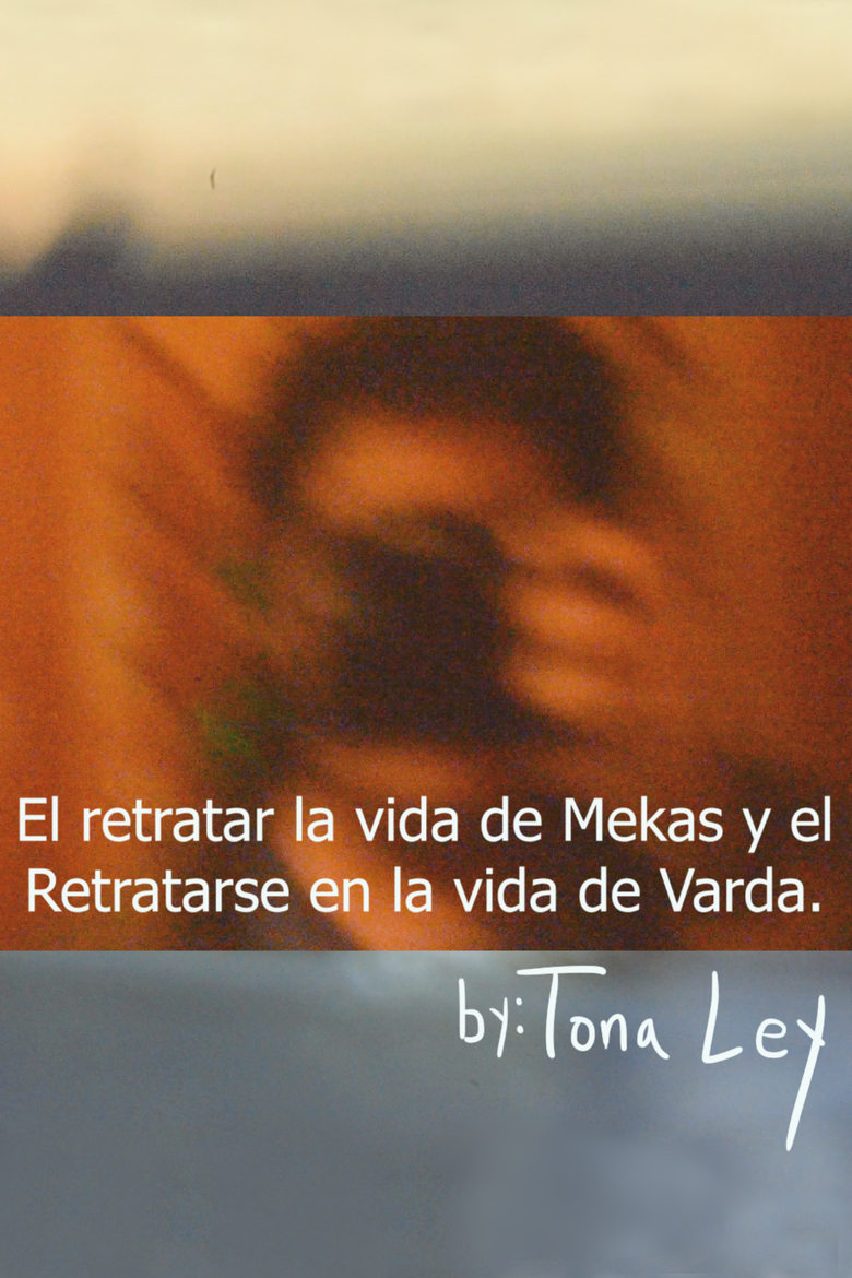 Poster of El retratar la vida de Mekas y el retratarse en la vida de Varda