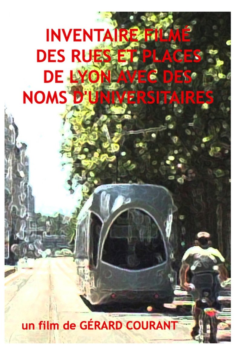 Poster of Inventaire filmé des rues et places de Lyon avec des noms d’universitaires