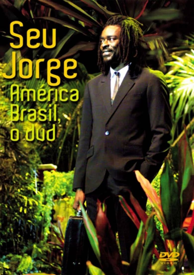 Poster of Seu Jorge - América Brasil