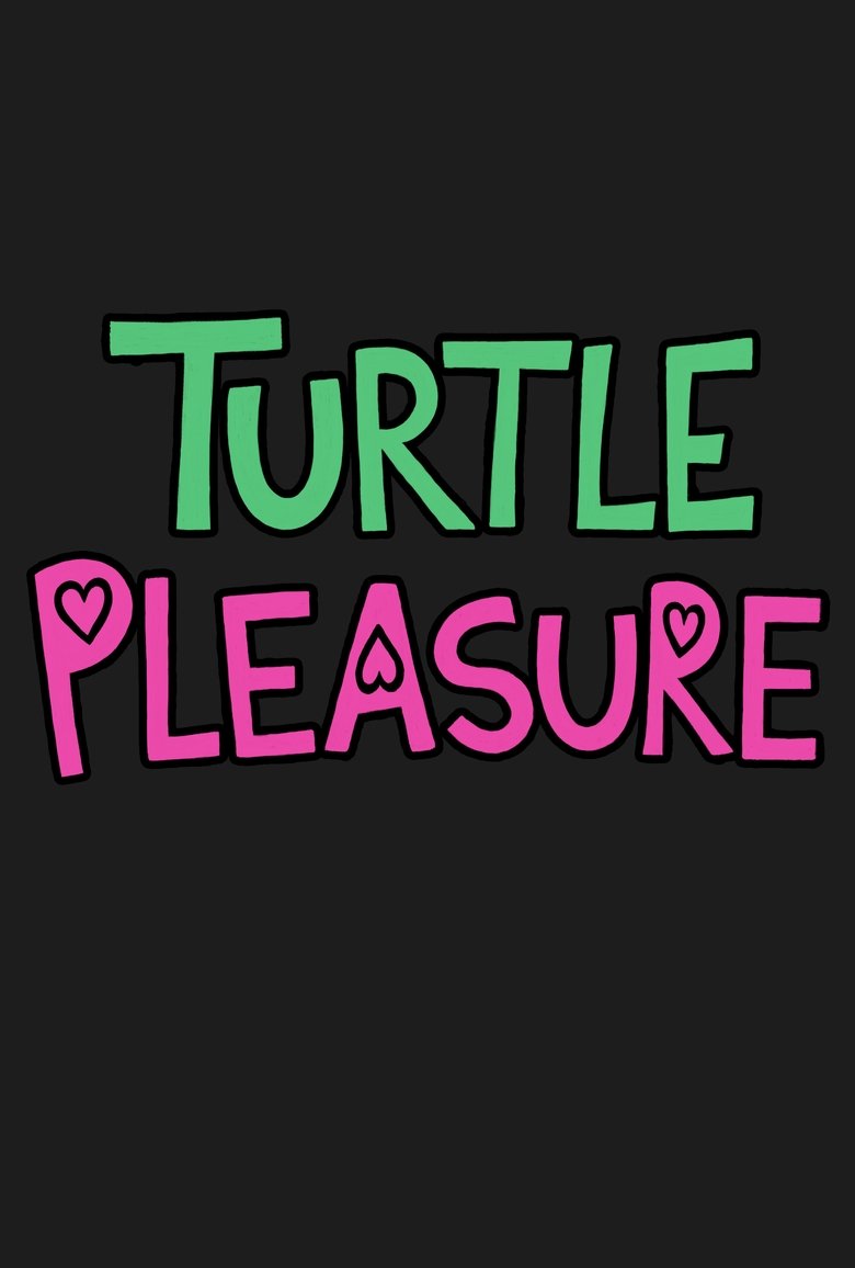 Poster of Turtle Pleasure