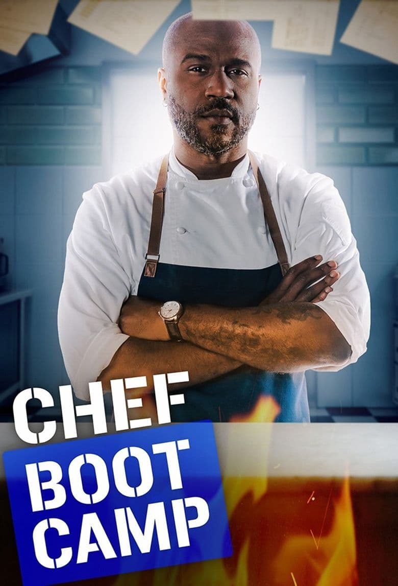 Poster of Episodes in Chef Boot Camp - Season 1 - Season 1