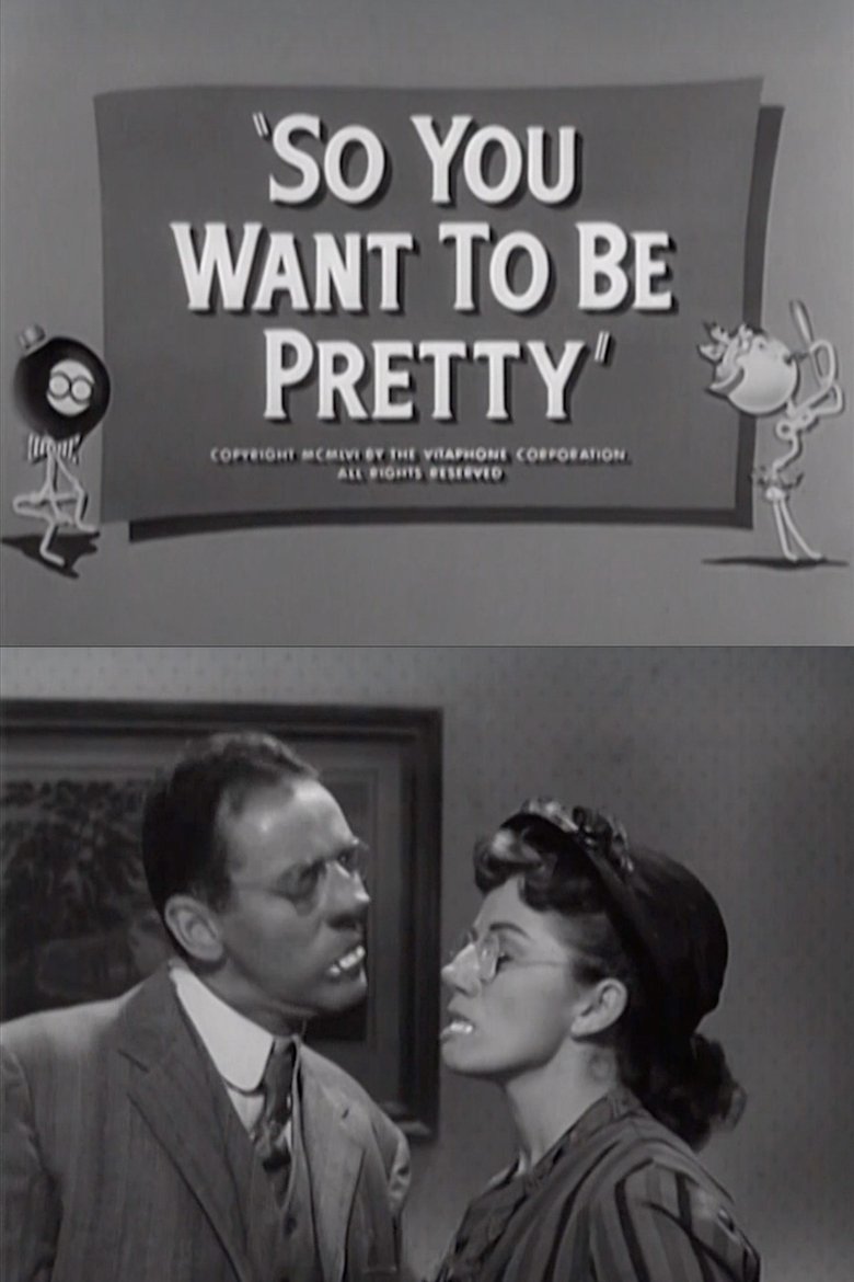 Poster of So You Want to Be Pretty