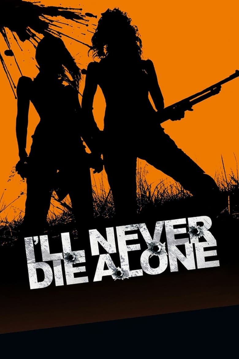 Poster of I'll Never Die Alone