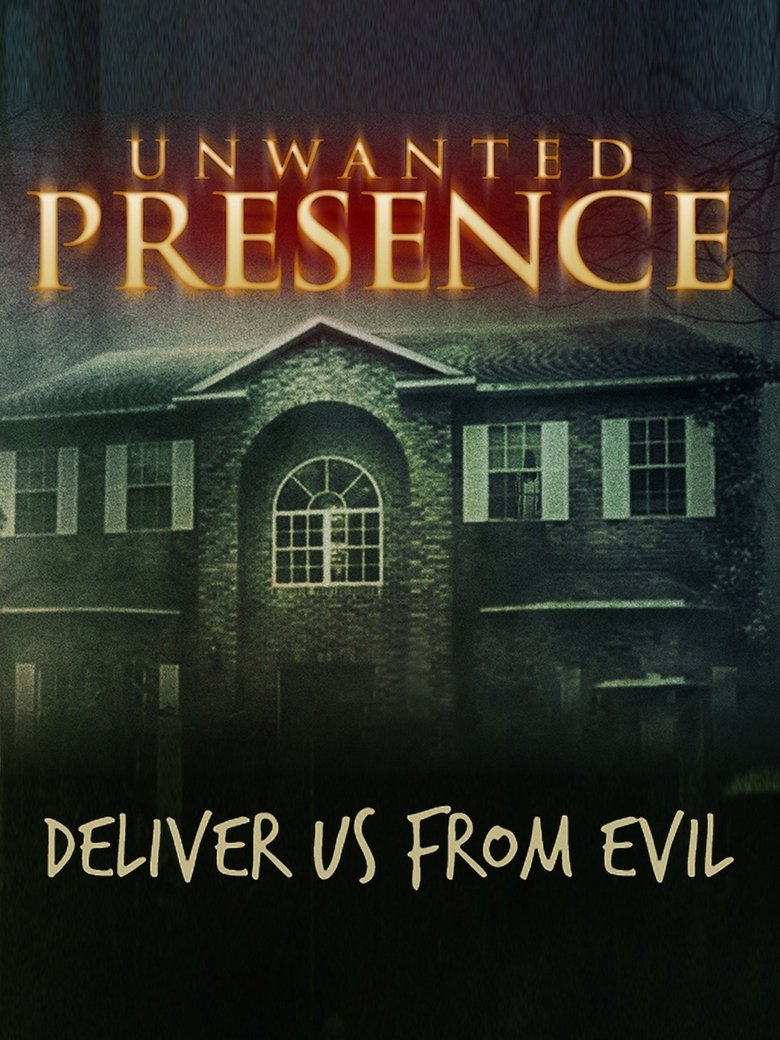 Poster of Unwanted Presence