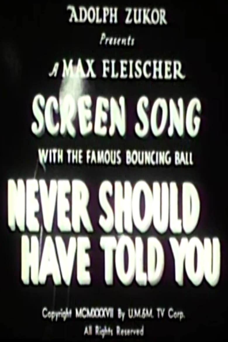 Poster of Never Should Have Told You