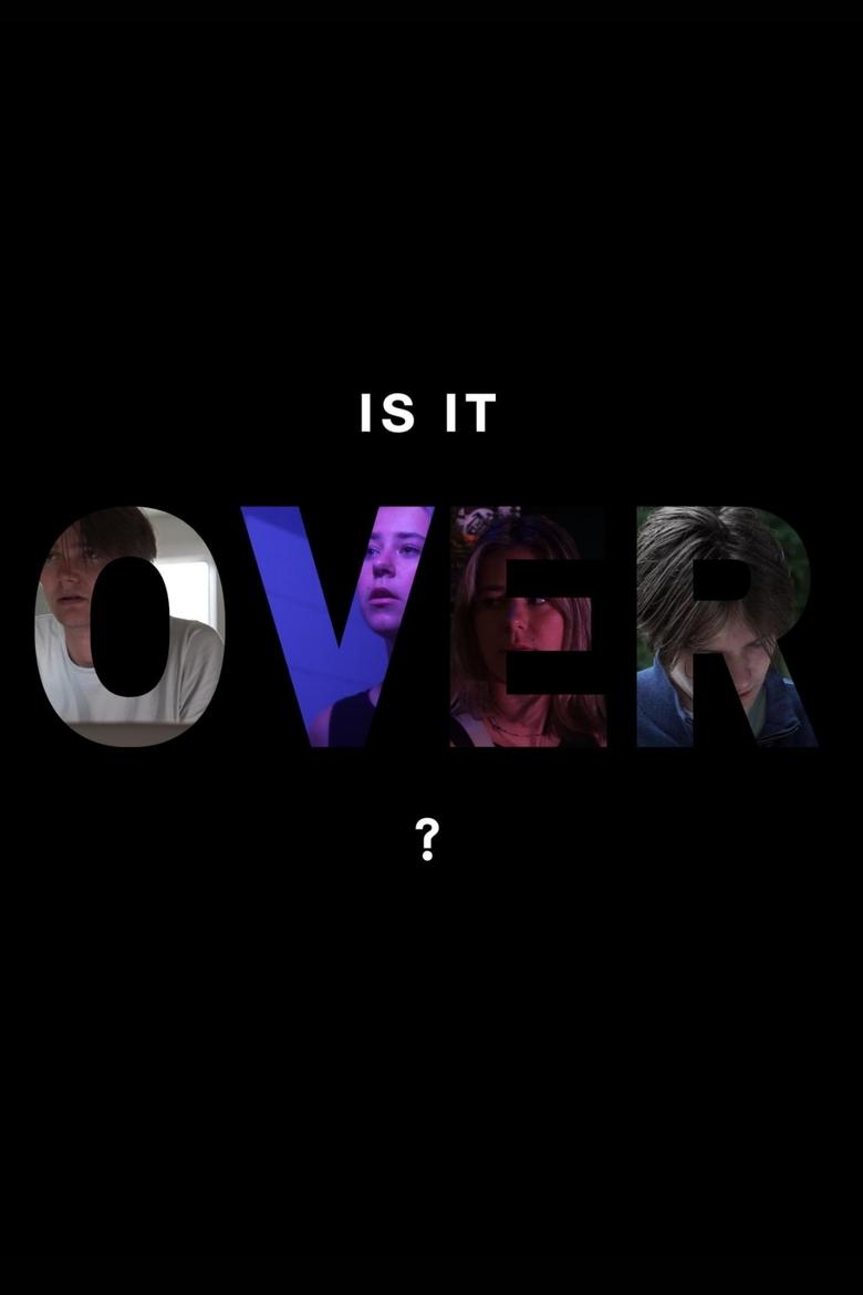 Poster of Is It Over?