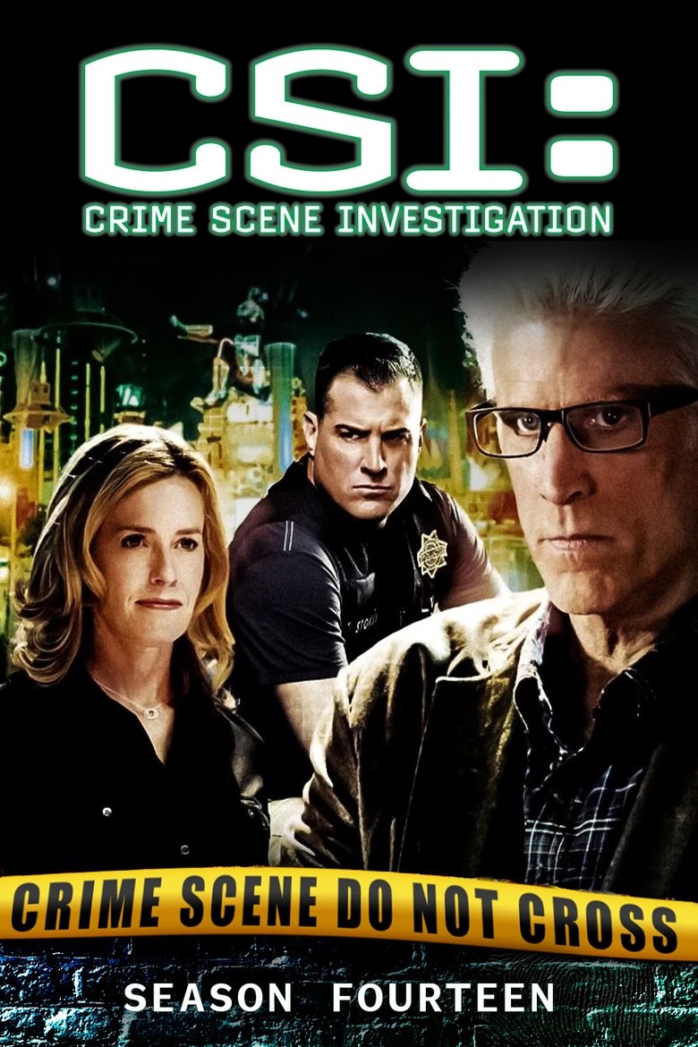 Poster of Episodes in CSI  Crime Scene Investigation - Season 14 - Season 14