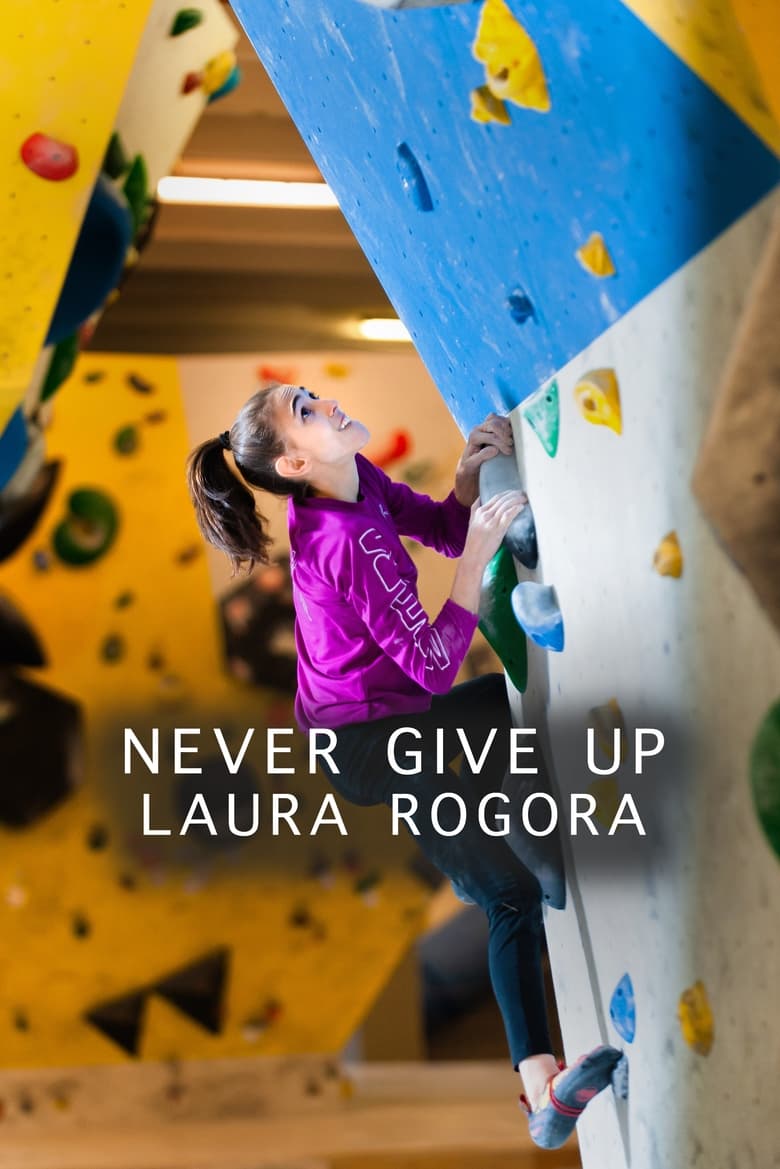 Poster of Never give up Laura Rogora