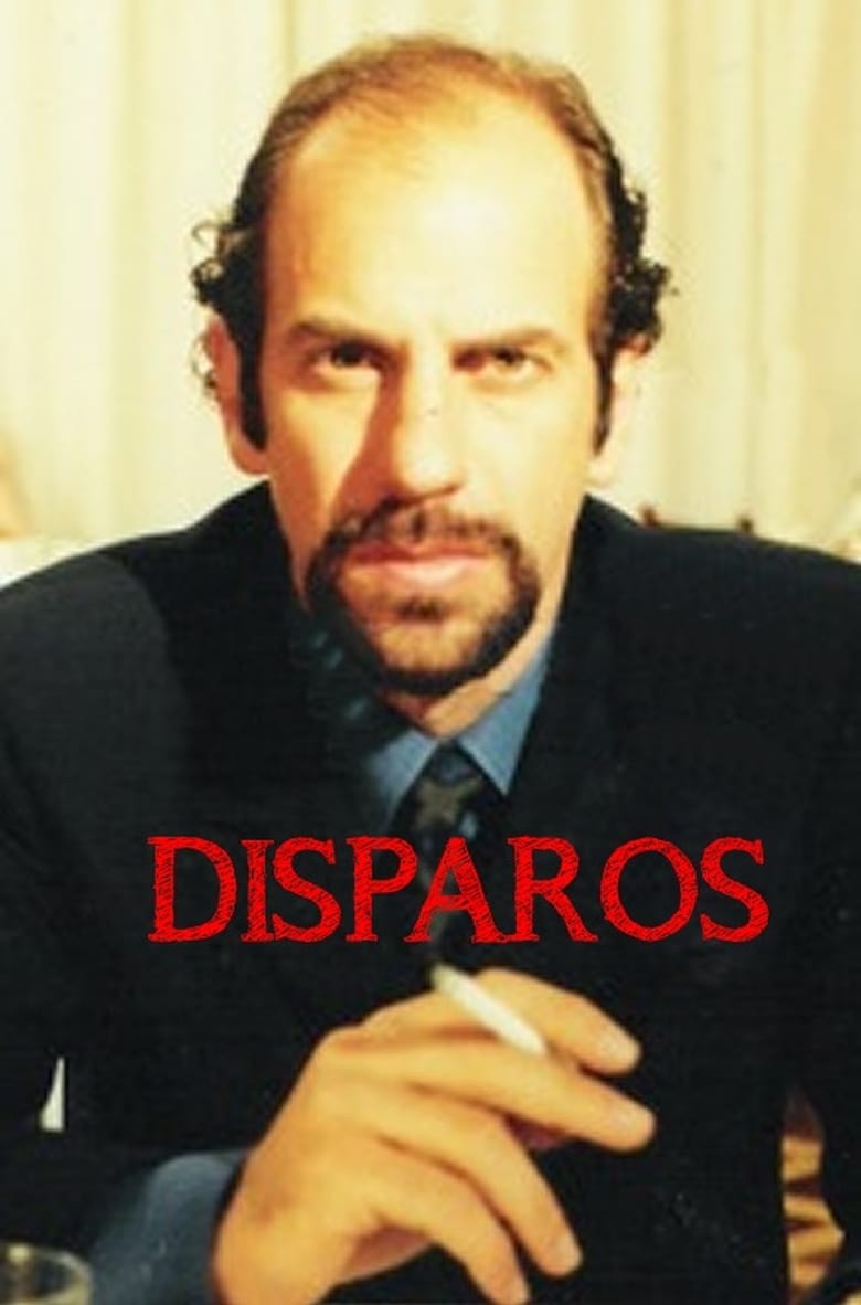 Poster of Disparos