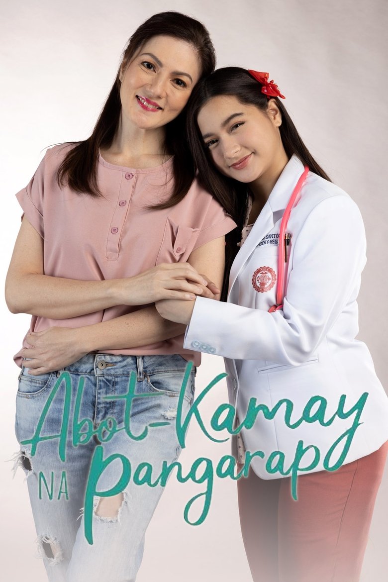 Poster of Episodes in Abot Kamay Na Pangarap - Season 1 - Season 1