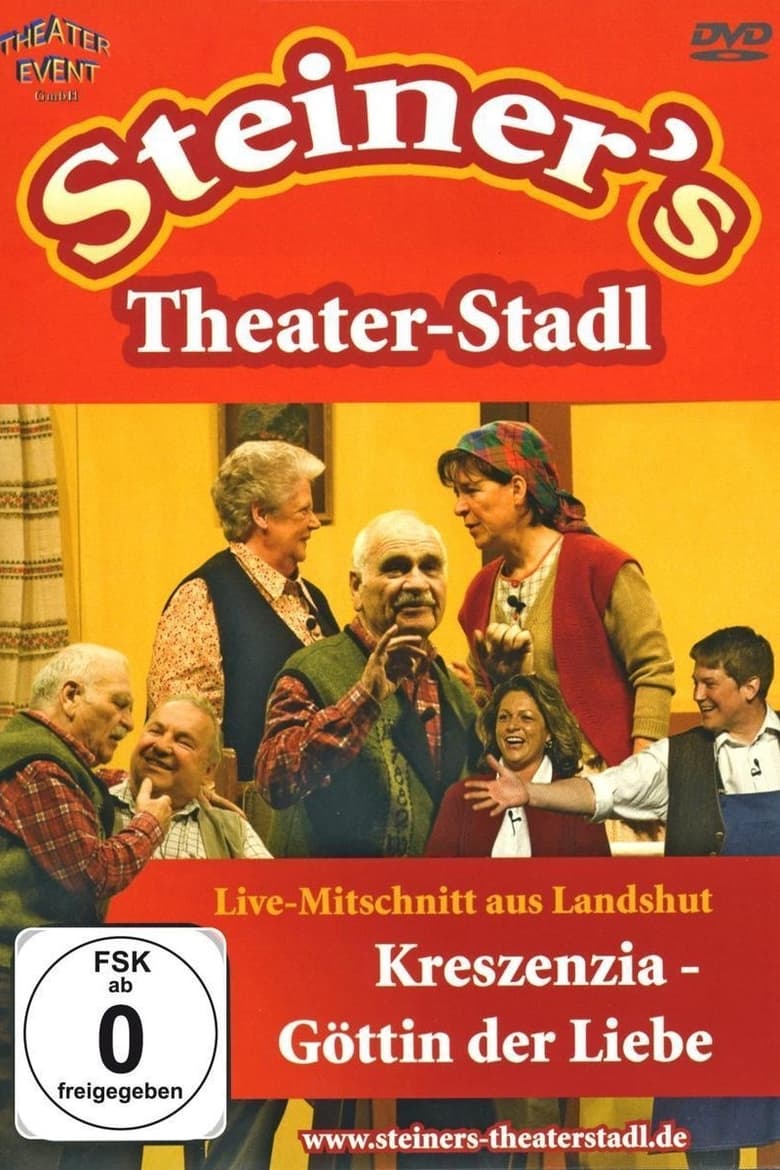 Poster of Peter Steiners Theaterstadl - Kreszenzia - Göttin der Liebe