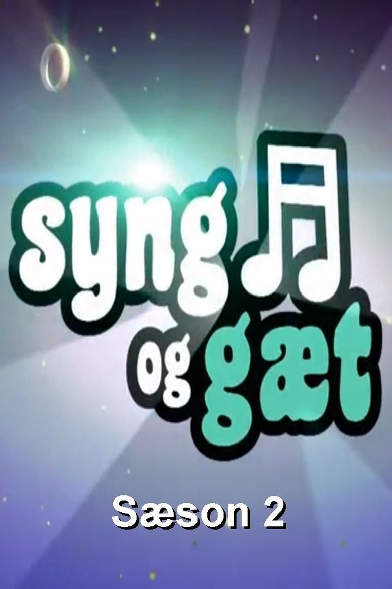 Poster of Episodes in Syng Og Gæt - Season 2 - Season 2