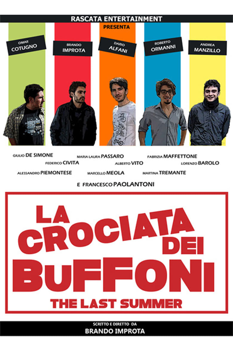 Poster of La crociata dei buffoni - The last summer