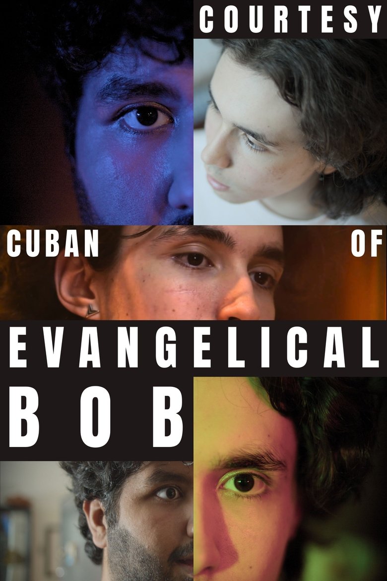 Poster of Courtesy of Cuban Evangelical Bob