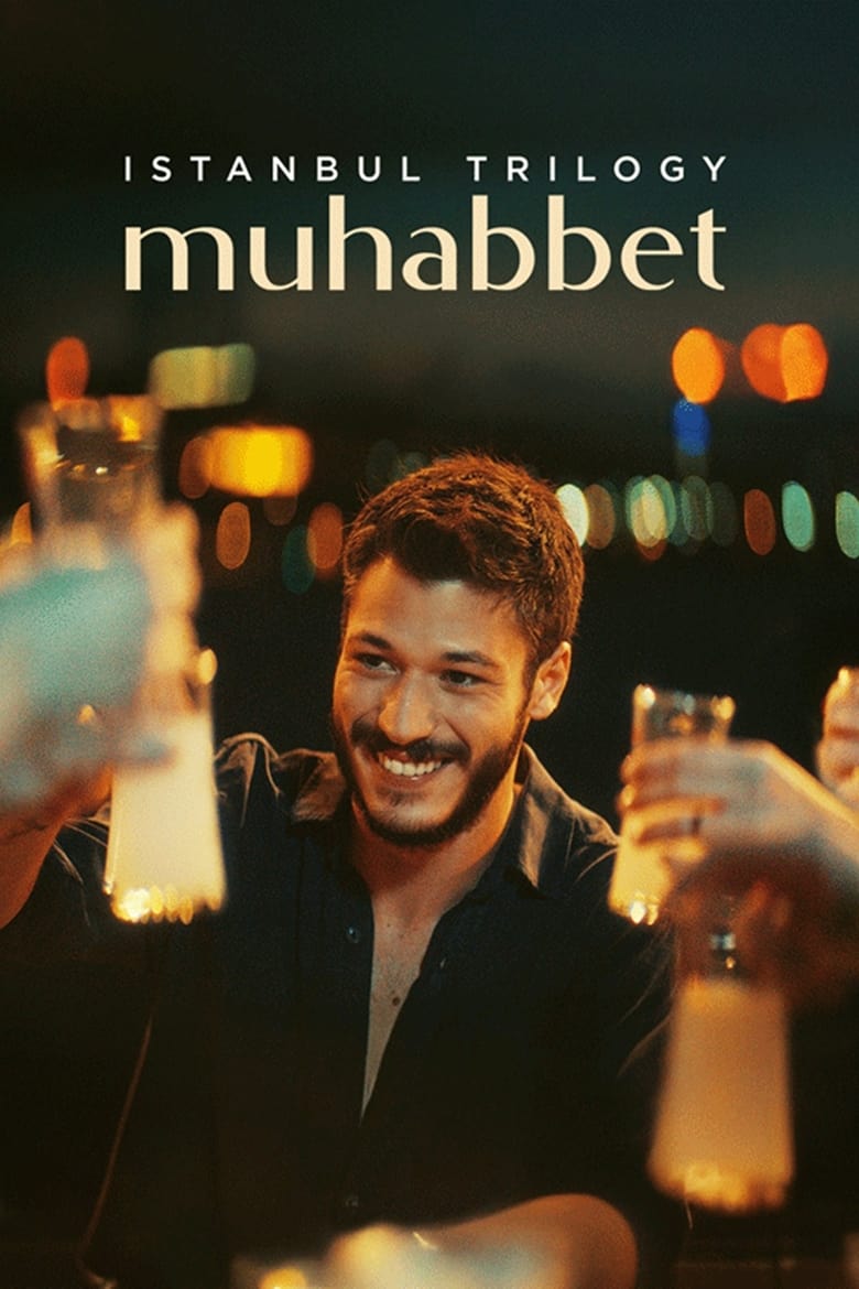 Poster of Istanbul Trilogy: Muhabbet