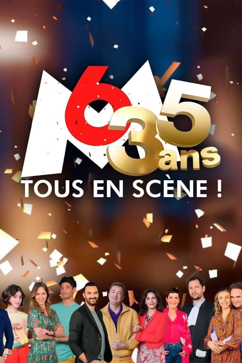 Poster of 35 ans M6 tous en scène