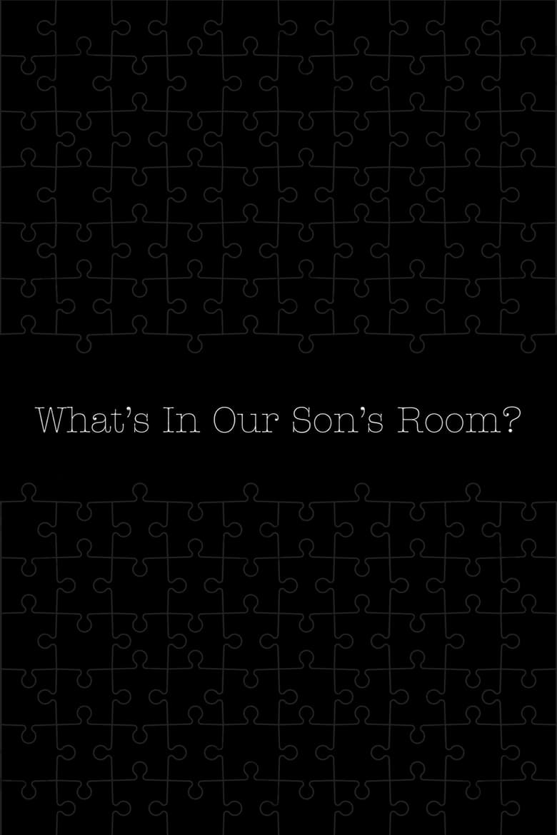 Poster of What's in Our Son's Room?