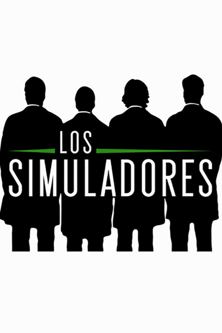 Poster of Los simuladores