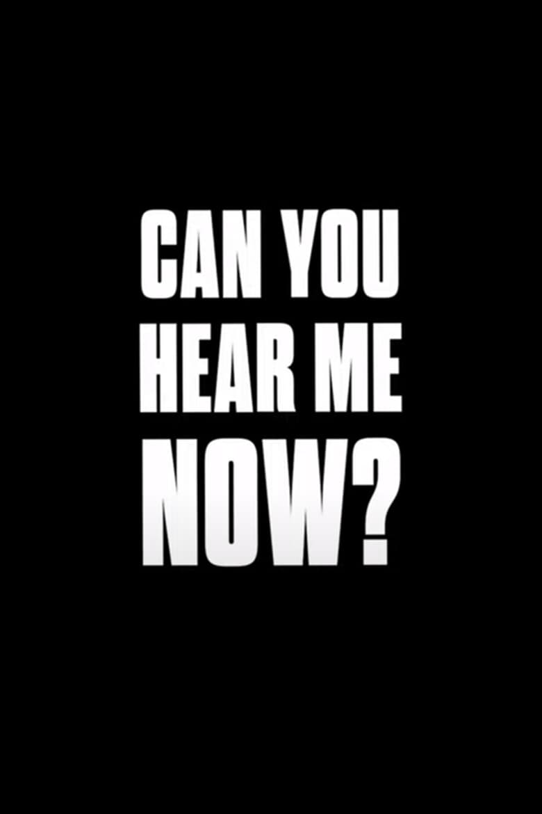 Poster of Can You Hear Me Now?