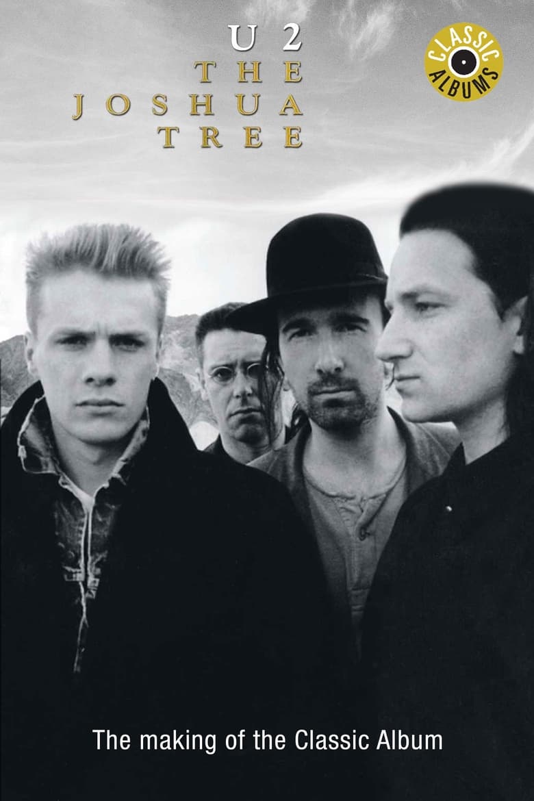 Poster of Classic Albums: U2 - The Joshua Tree