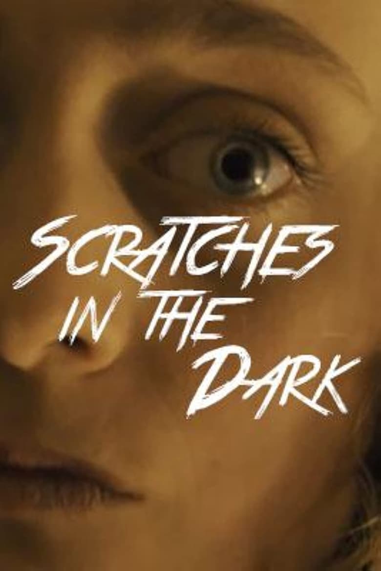 Poster of Scratches in the Dark