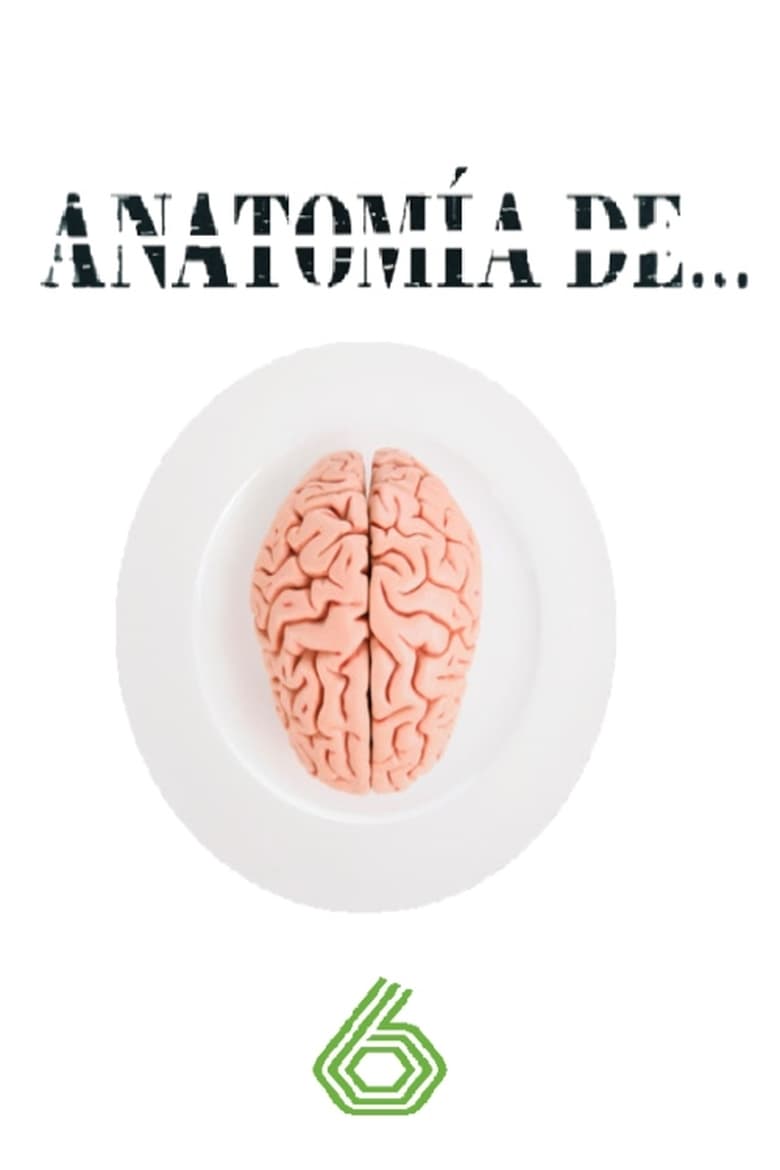 Poster of Episodes in Anatomía De... - Season 1 - Season 1