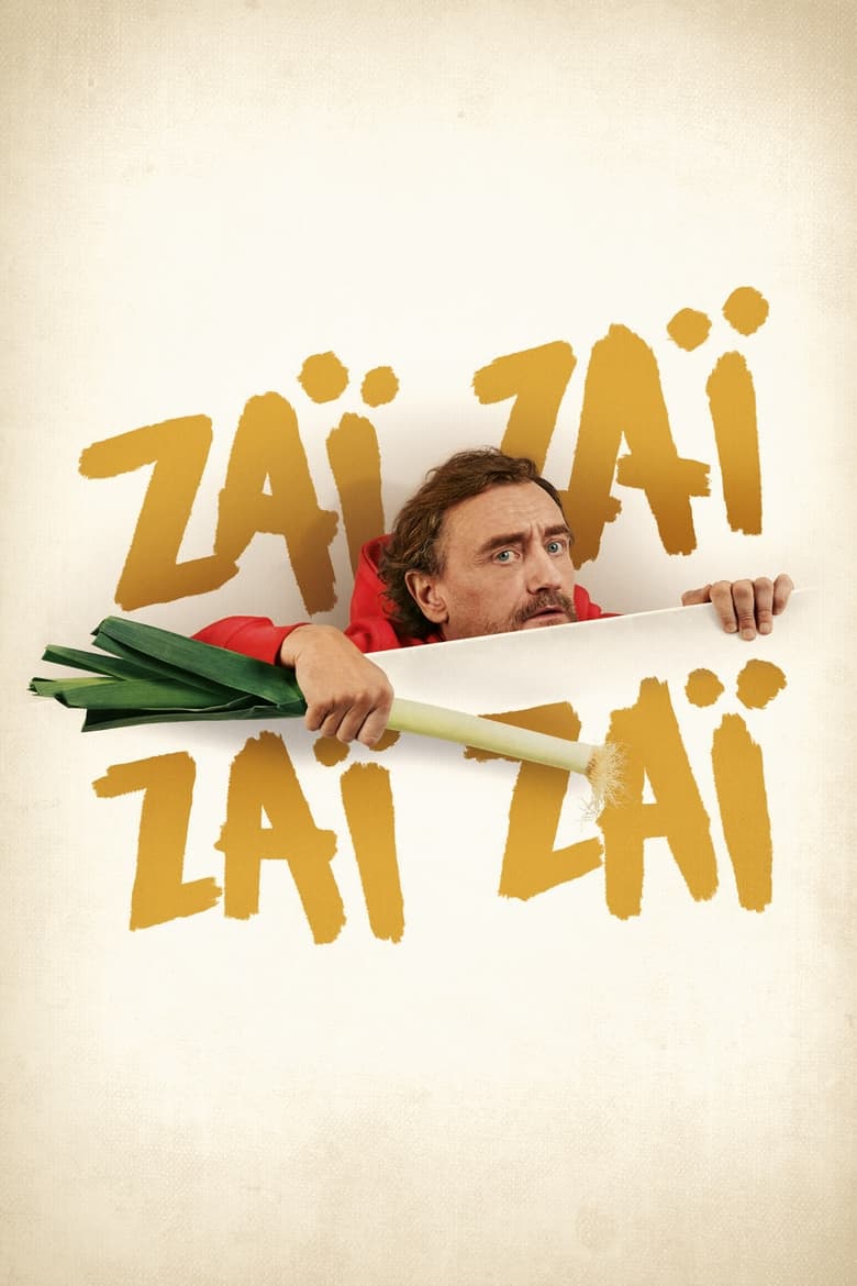 Poster of Zaï Zaï Zaï Zaï