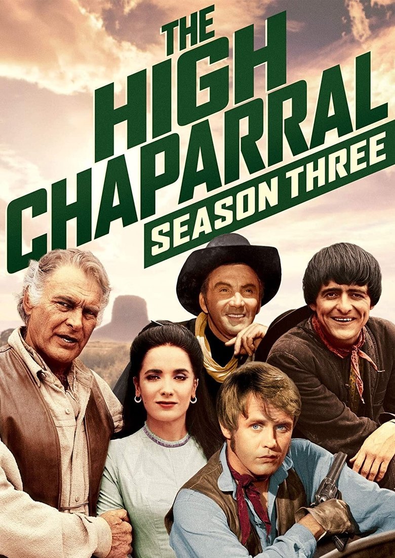 Poster of Episodes in The High Chaparral - Season 3 - Season 3