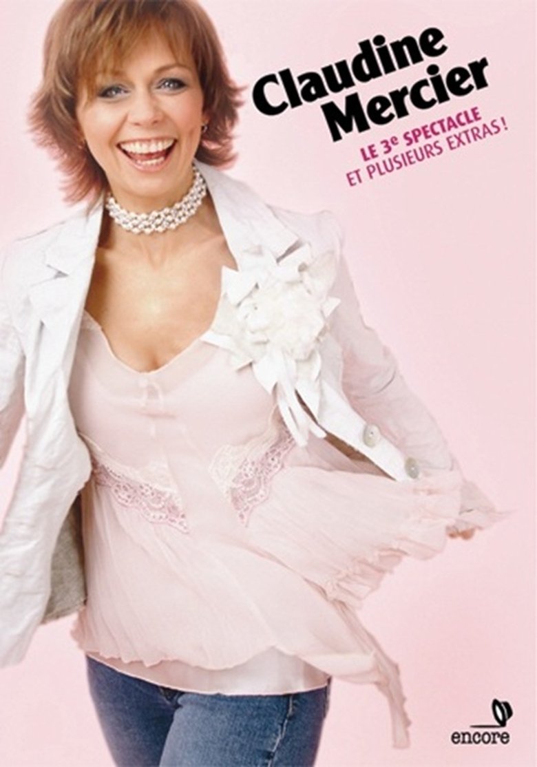Poster of Claudine Mercier: Le 3ieme Spectacle
