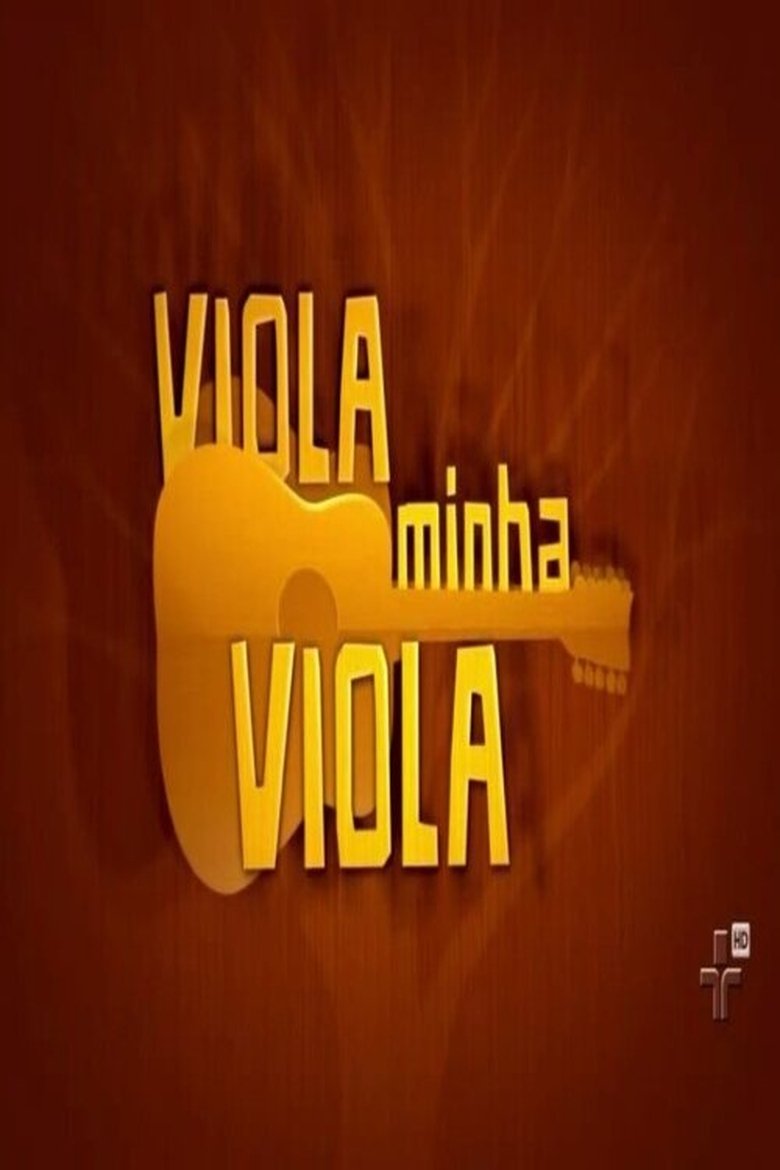 Poster of Cast and Crew in Viola, Minha Viola   Retrospectiva 35 Anos - Episode 7 (Season 14 - Episode 7) - Episode 7