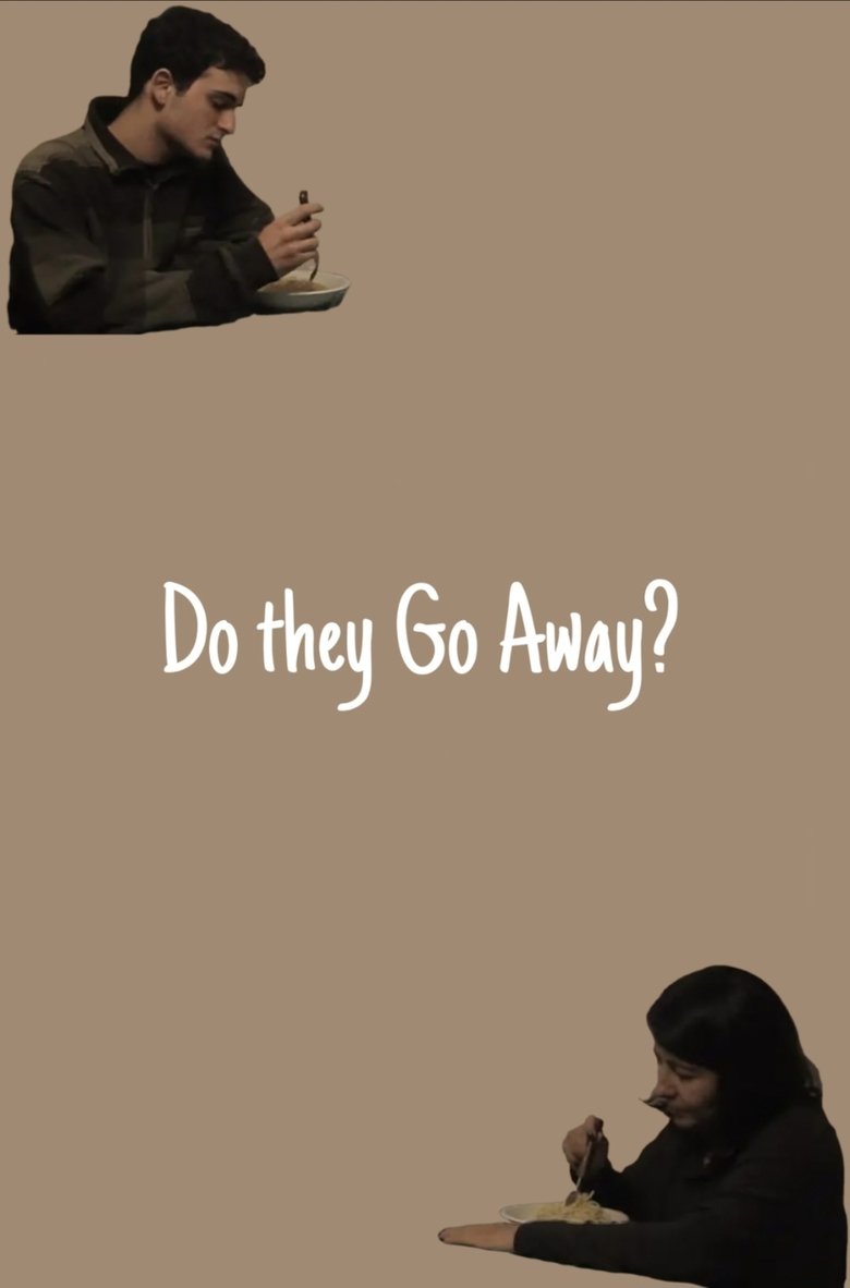 Poster of Do they Go Away?