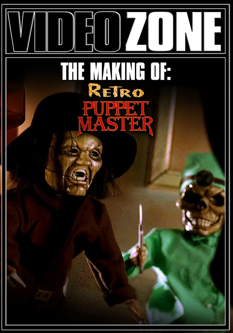 Poster of Videozone: The Making of "Retro Puppet Master"