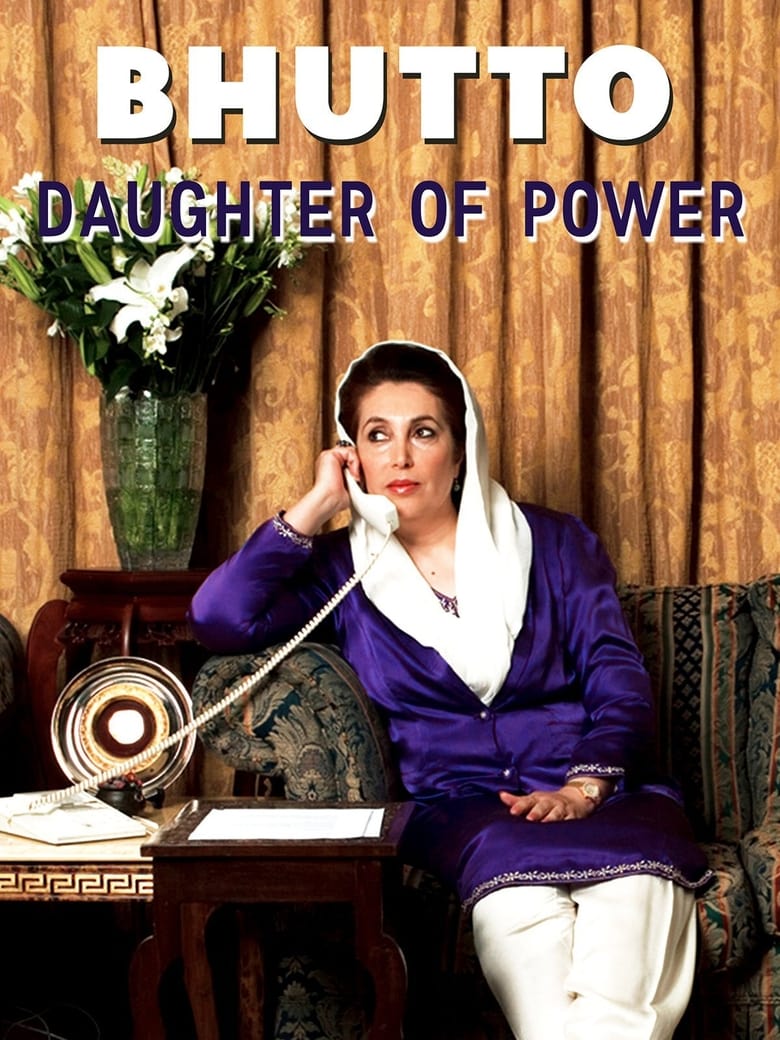 Poster of Bhutto: Daughter of Power