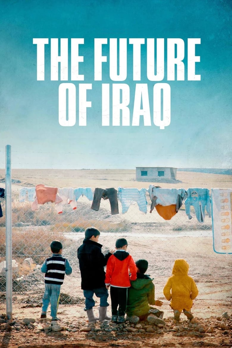 Poster of The Future of Iraq