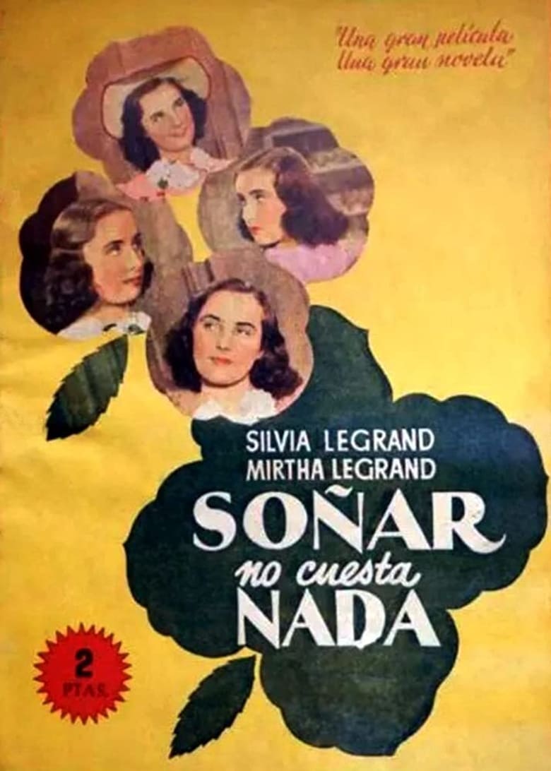 Poster of Soñar no cuesta nada