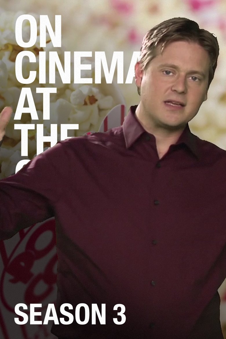 Poster of Episodes in On Cinema - Season 3 - Season 3