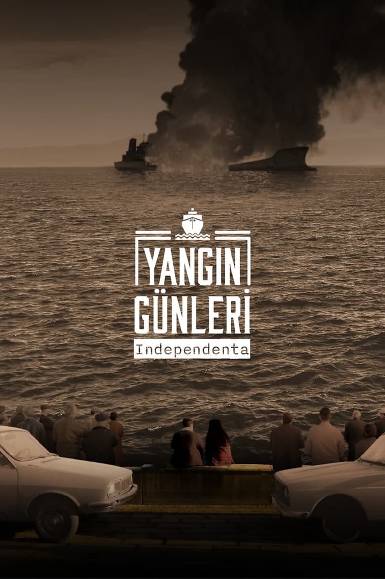 Poster of Yangın Günleri: Independenta