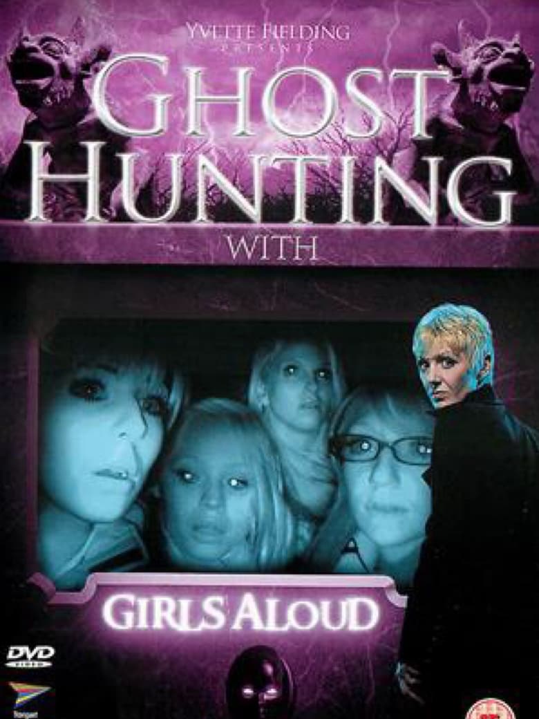 Poster of Ghost Hunting with Girls Aloud