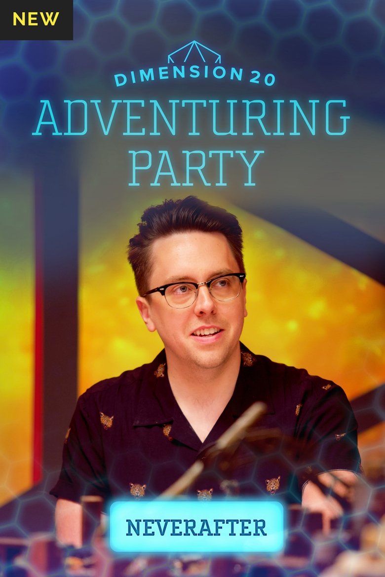 Poster of Episodes in Dimension 20's Adventuring Party - All About 