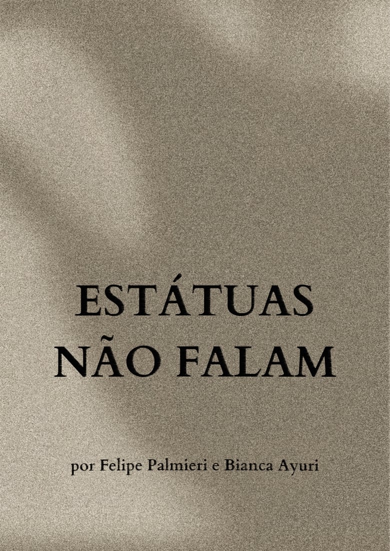 Poster of Estátuas Não Falam